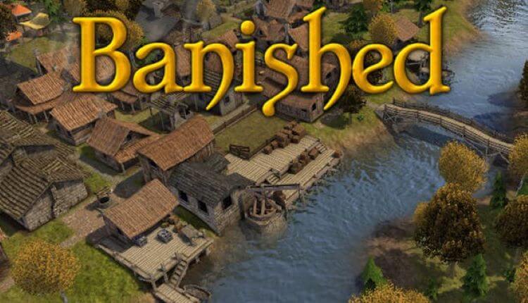 Banished 02 - En Başarılı Şehir Kurma Oyunları